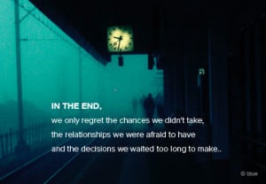 In The End We Only Regret…