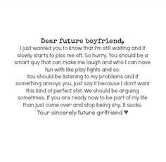 Dear Future Boyfriend Quotes .