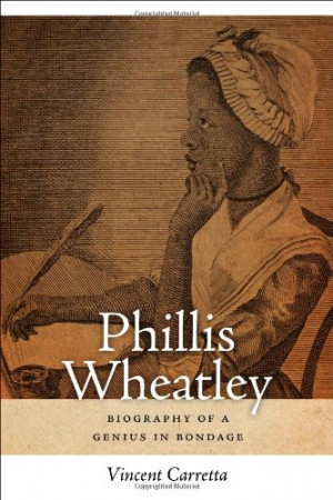 Phillis Wheatley: Biography of a Genius in Bondage (Sarah Mills Hodge ...