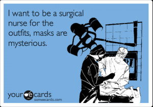 want to be a surgical nurse for the outfits, masks are mysterious.