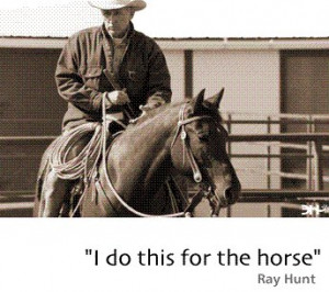 Ray Hunt Horse Quotes