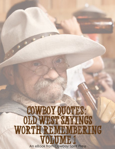 Old Western Phrases And Quotes. QuotesGram