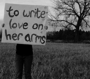 To write love on her arms being in love quote