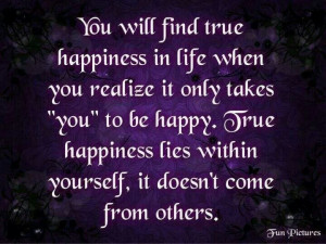 Happiness lies within urself