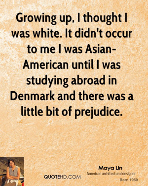 Growing up, I thought I was white. It didn't occur to me I was Asian ...