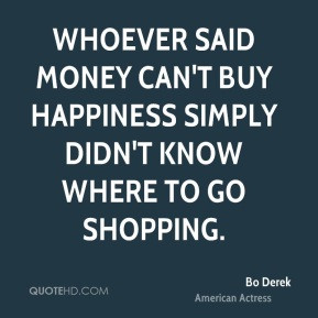 bo-derek-bo-derek-whoever-said-money-cant-buy-happiness-simply-didnt ...
