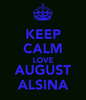 KEEP CALM LOVE AUGUST ALSINA