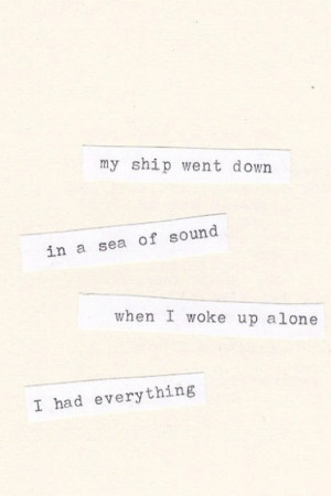 Therapy, I was listening to these exact lyrics when i saw this ...