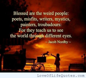 Jacob Nordby quote on Weird people