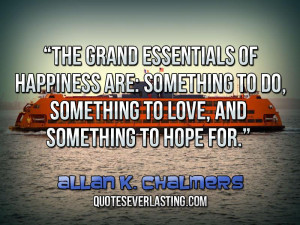 Verwandte Suchanfragen zu Quotes about love and hope and happiness