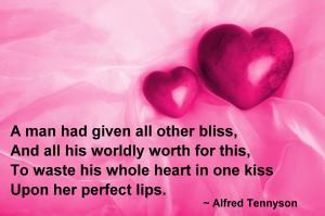 ... For This, To Waste His Whole Heart In One Kiss Upon Her Perfect List