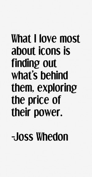 Joss Whedon Quotes & Sayings