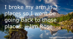 Favorite Jim Rose Quotes