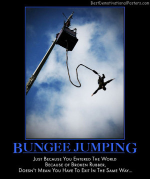 bungee-jumping-bungee-jump-world-broken-rubber-best-demotivational ...