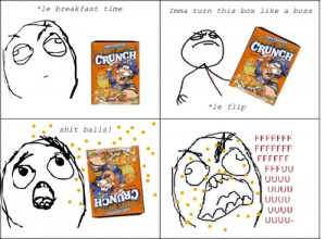 Breakfast Rage: Imma Turn This Cereal Box Like A Boss