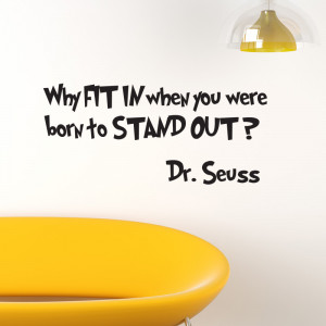 WHY FIT IN – Dr Seuss Wall Sticker Quote – ds2 by Serious Onions ...