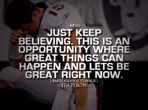 Keep believing