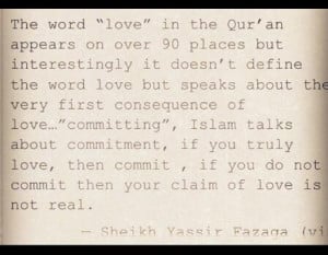Here i am posting some beautiful Islamic Quotes About Love: