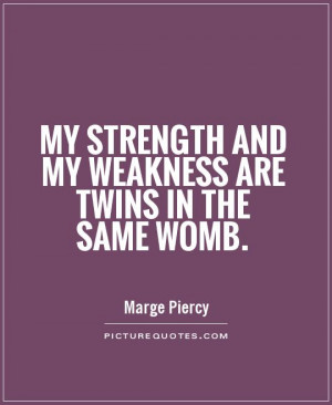 Strength and Weakness Quotes