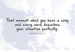 That Moment When You Quotes