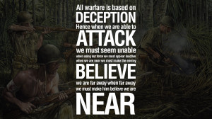 Secret operations are essential in war; upon them the army relies to ...