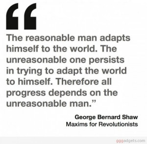 Entrepreneurship quote from George Bernard Shaw If you do not feel ...