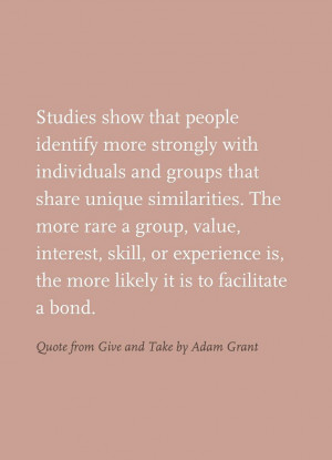 Quote from Give and Take by Adam Grant