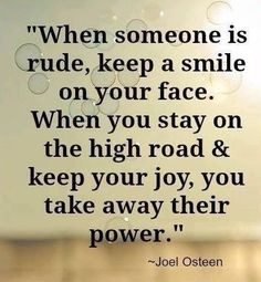 When someone is rude... quote smile life people lifequote wisdom ...