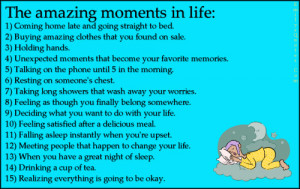 The amazing moments in life: