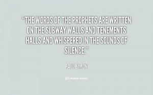 quote-Paul-Simon-the-words-of-the-prophets-are-written-91270.png