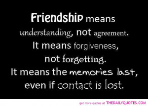 friendship-means-understanding-forgiveness-quote-friends-quotes-saying ...