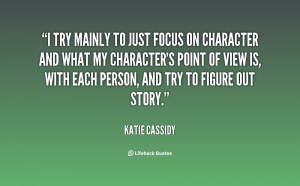 quote-Katie-Cassidy-i-try-mainly-to-just-focus-on-152831.png