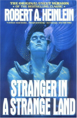 stranger in a strange land by robert a heinlein