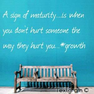 Maturity Quotes Sayings