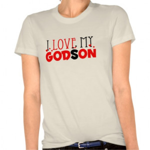 Love my Godson [Red] Tees