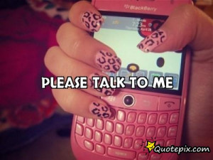 Please talk to me