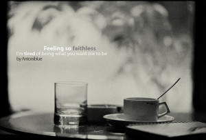 url=http://www.pics22.com/feeling-so-faithless-bad-feelings-quote ...