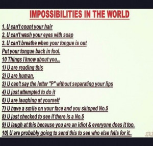 Funny Impossibilites in the world