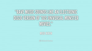 Rave Music Quotes Preview quote
