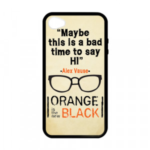 cases orange is the new black orange is the new black quotes alex ...