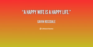 quote-Gavin-Rossdale-a-happy-wife-is-a-happy-life-142687_1.png