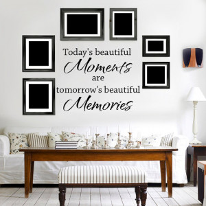 Todays beautiful moments... - vinyl sticker for wall, art quote wall ...