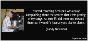 quote-i-started-recording-because-i-was-always-complaining-about-the ...