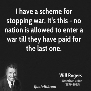 Will Rogers War Quotes