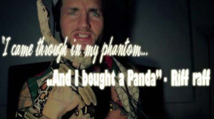 Best/funniest Riff Raff lyrics? | Rap Genius