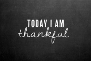 Quote: Today I am Thankful