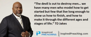 Bishop TD Jakes preaches about the challenges of Biblical manhood ...
