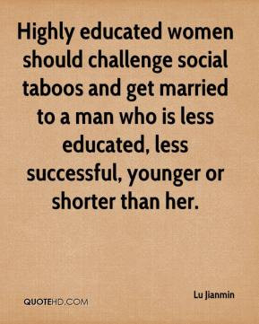 Highly educated women should challenge social taboos and get married ...