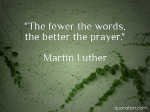 Martin_Luther_Fewer_Words_Better_Prayer[1]