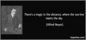 More Alfred Noyes Quotes